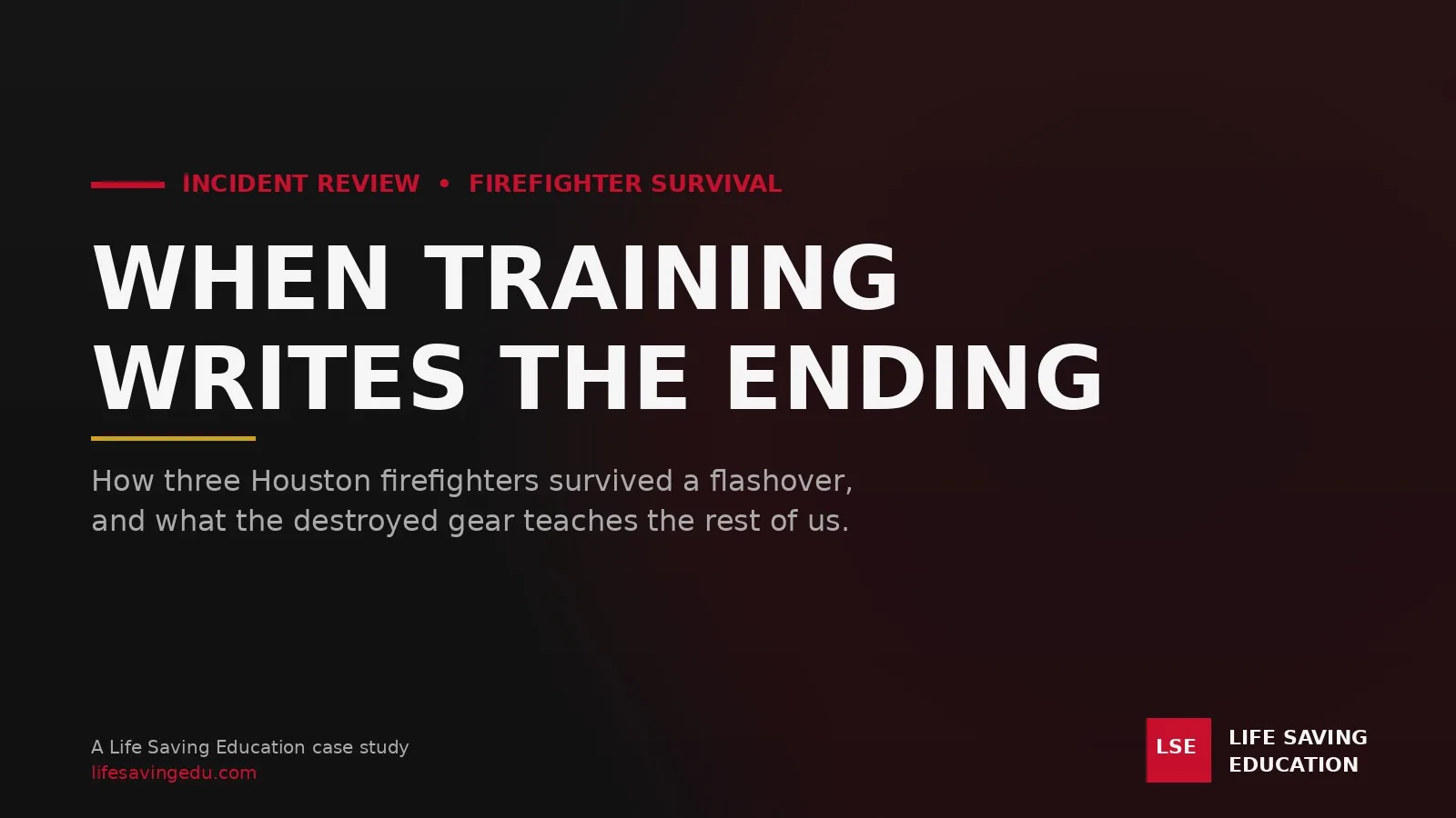 Houston firefighter flashover case study featured image